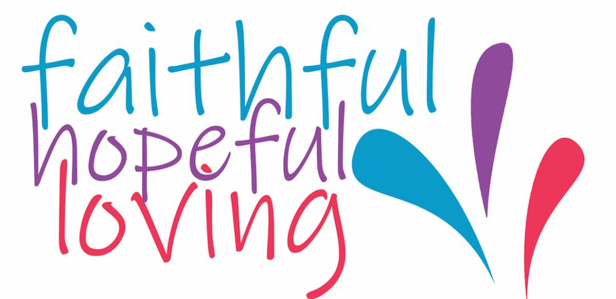 Faithful, Hopeful, Loving: Recognizing Abundance